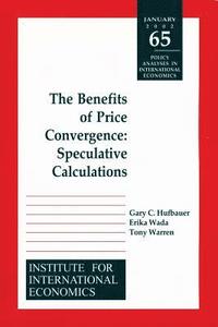 bokomslag Benefits of Price Convergence - Speculative Calculations