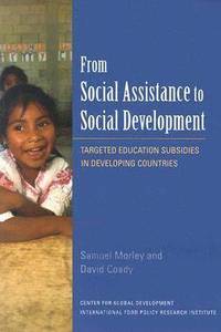 bokomslag From Social Assistance to Social Development - Targeted Education Subsidies in Developing Countries