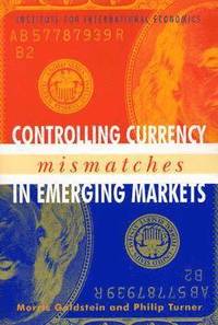 bokomslag Controlling Currency Mismatches in Emerging Markets