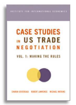 Case Studies in US Trade Negotiation - Resolving Disputes 1