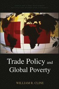 bokomslag Trade Policy and Global Poverty