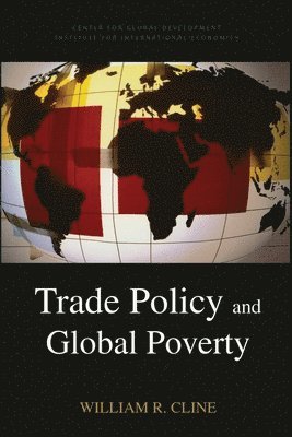 Trade Policy and Global Poverty 1