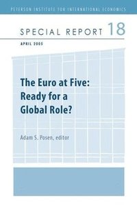 bokomslag The Euro at Five - Ready for a Global Role?