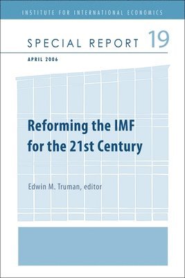 Reform of the IMF for the 21st Century 1