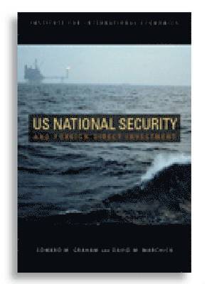 U.S. National Security and Foreign Direct Investment 1