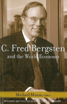 bokomslag C. Fred Bergsten and the World Economy