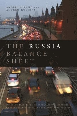 Anders Åslund, Andrew Kuchins - Russia Balance Sheet, Häftad
