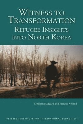 Witness to Transformation - Refugee Insights into North Korea 1