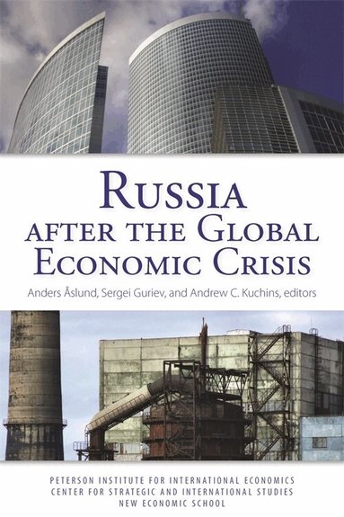 Anders Åslund, Sergei Guriev, Andrew Kuchins, Anders Åslund, Sergei Guriev - Russia After the Global Economic Crisis, Häftad