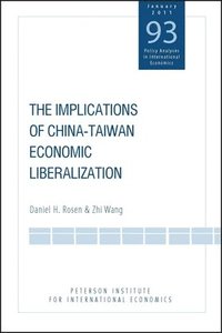 bokomslag The Implications of China-Taiwan Economic Liberalization