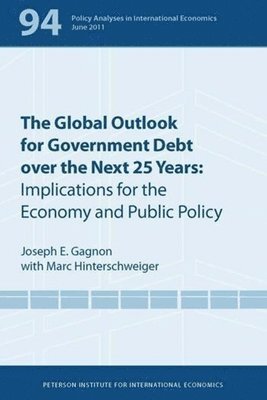 Global Outlook for Government Debt over the next 25 Years – Implications for the Economy and Public Policy