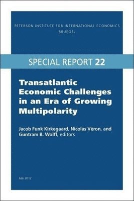 bokomslag Transatlantic Economic Challenges in an Era of Growing Multipolarity