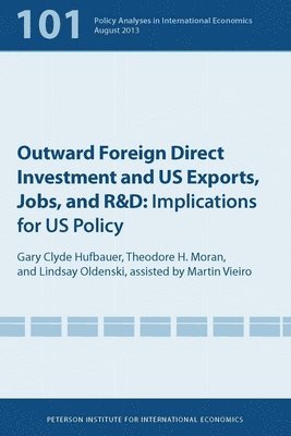 Outward Foreign Direct Investment and US Exports - Implications for US Policy 1