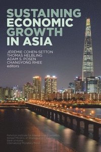 bokomslag Sustaining Economic Growth In Asia