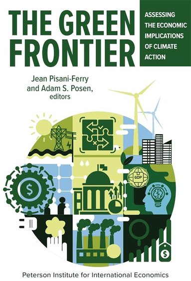 Adam Posen, Jean Pisani-Ferry - The Green Frontier, Häftad