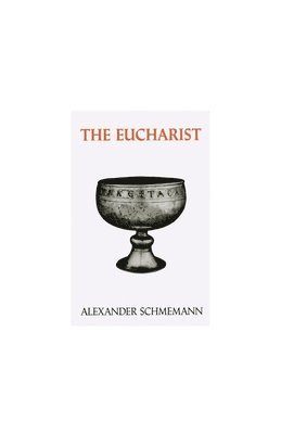 bokomslag The Eucharist