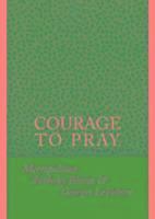 Courage to Pray 1