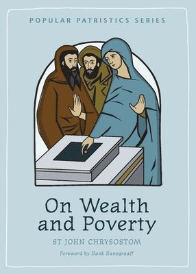 bokomslag On Wealth and Poverty