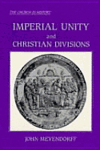bokomslag Imperial Unity and Christian Divisions: v. 2 The Church, 450-680 A.D
