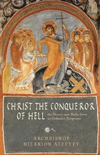 bokomslag Christ the Conqueror of Hell