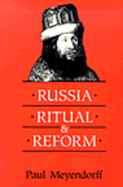 bokomslag Russia  Ritual and Reform