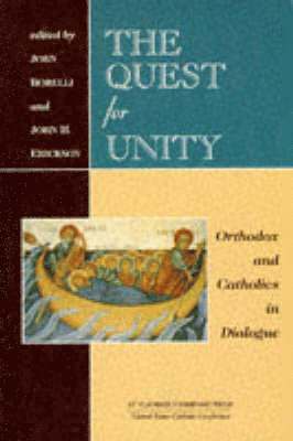 Quest For Unity; Orthodox and Catho 1