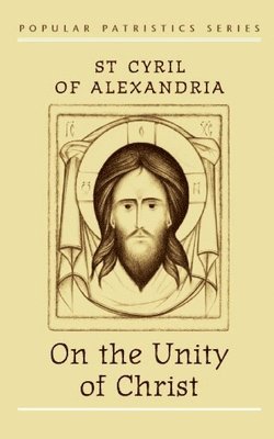 On the Unity of Christ 1