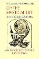 bokomslag On the Mystical Life Vol 1