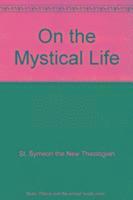 bokomslag On The Mystical Life