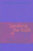 Speaking the Truth in Love 1