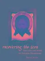 Recovering the Icon:The Life and W