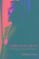 G Crow, Gillian Crow - This Holy Man:Impressions of Metrop, Häftad