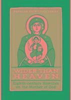 bokomslag Wider Than Heaven:Eighth-Century Ho
