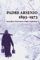 bokomslag Padre Arsenio 1893-1973:Sacerdote P