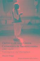 bokomslag Orthodox Greek Catholics Transyl