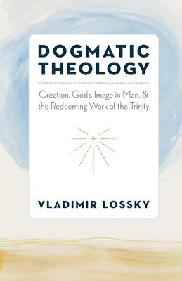 bokomslag Orthodox Dogmatic Theology