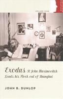 bokomslag Exodus: St John Maximovitch