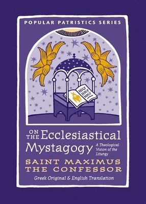 On the Ecclesiastical Mystagogy 1