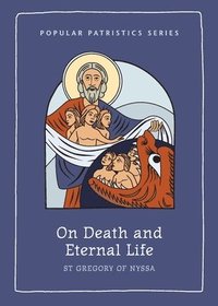 bokomslag On Death and Eternal Life