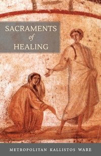 bokomslag Sacraments of Healing