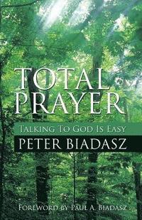 bokomslag Total Prayer - Talking To God Is easy