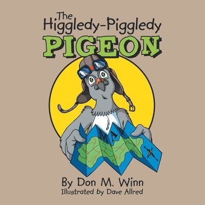 Don M Winn, Don M. Winn, Don M., Winn - Higgledy-Piggledy Pigeon, Häftad