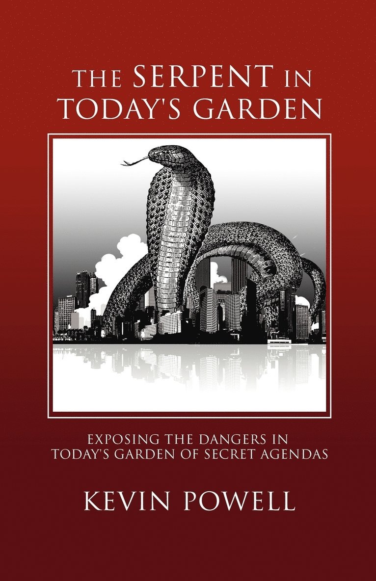 The Serpent in Today's Garden 1