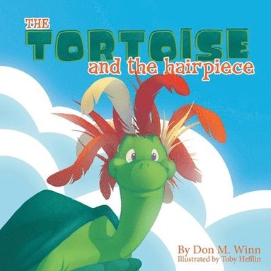 bokomslag Tortoise and the Hairpiece