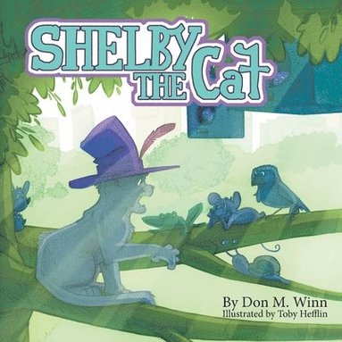 Don M Winn - Shelby the Cat, Häftad