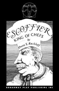bokomslag Escoffier, King Of Chefs