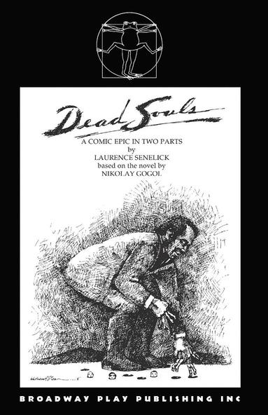 Laurence Senelick - Dead Souls, Häftad