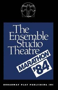 bokomslag The Ensemble Studio Theatre Marathon `84