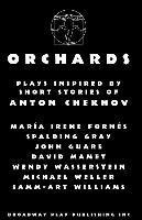 Maria Irene Fornes, Spalding Gray - Orchards, Häftad
