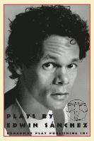 Edwin Sanchez - Plays By Edwin Sanchez, Häftad